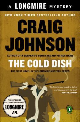The Cold Dish (2006) by Craig Johnson