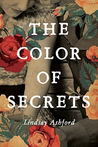 The Color of Secrets (2015) by Lindsay Ashford