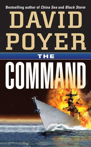 The Command (2005) by David Poyer