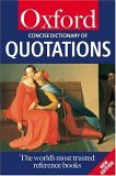 The Concise Oxford Dictionary Of Quotations (2001) by Elizabeth Knowles