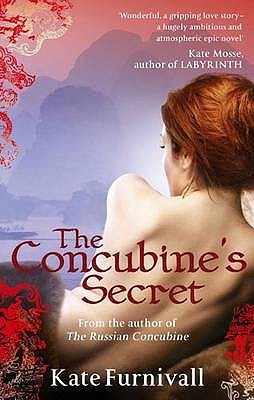 The Concubine's Secret (2009) by Kate Furnivall