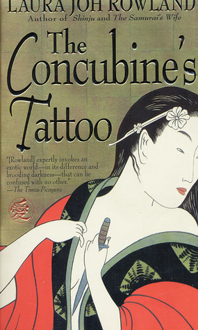 The Concubine's Tattoo (2000) by Laura Joh Rowland