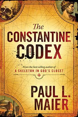The Constantine Codex (2011) by Paul L. Maier