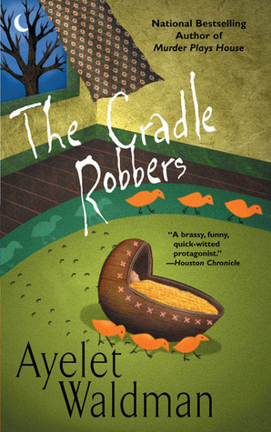 The Cradle Robbers (2006) by Ayelet Waldman