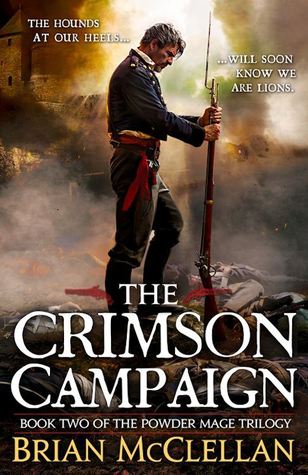 The Crimson Campaign (2014) by Brian  McClellan