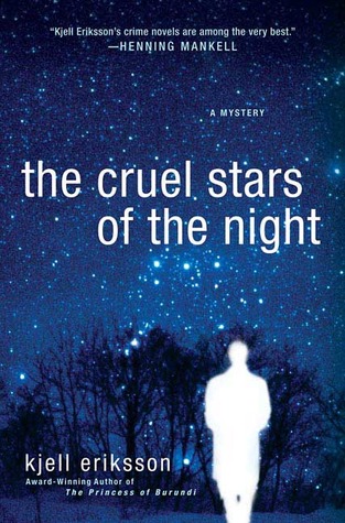The Cruel Stars of the Night (2014) by Kjell Eriksson