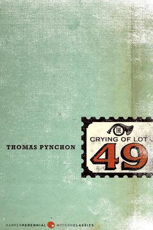 The Crying of Lot 49 (2006) by Thomas Pynchon