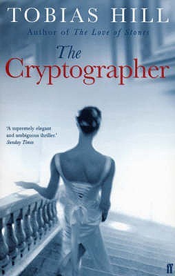 The Cryptographer (2005) by Tobias Hill