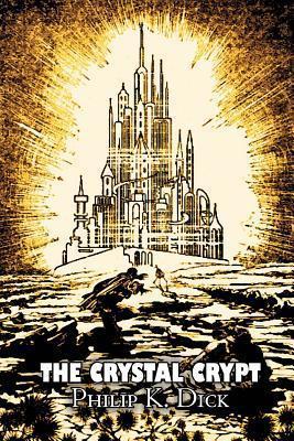 The Crystal Crypt: A Short Science Fiction Novel (2000)