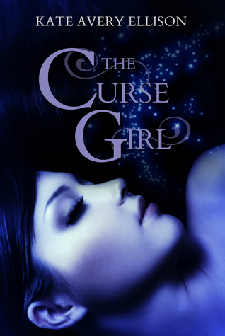 The Curse Girl (2000) by Kate Avery Ellison
