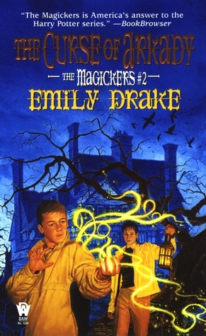 The Curse of Arkady (2003) by Emily Drake