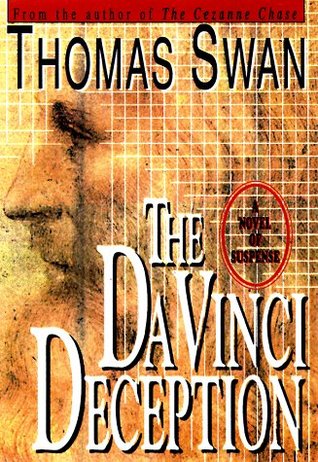 The Da Vinci Deception (2005) by Thomas Swan