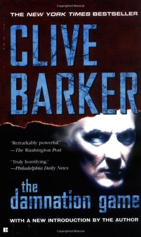 The Damnation Game (2002) by Clive Barker
