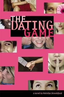 The Dating Game (2005) by Natalie Standiford
