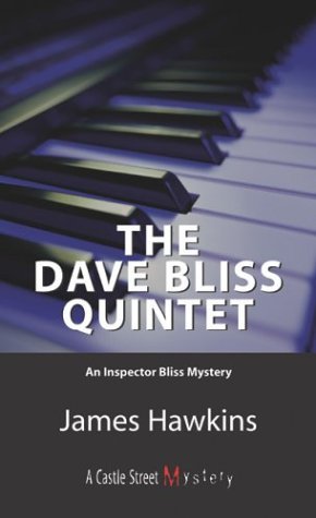 The Dave Bliss Quintet (2004) by James Hawkins