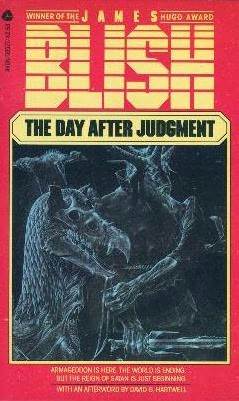 The Day After Judgment (1982) by James Blish