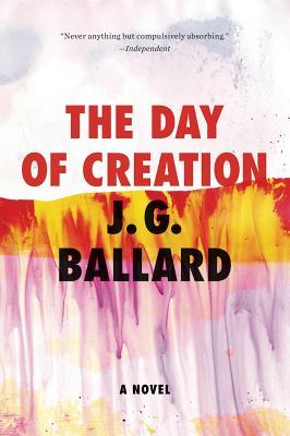 The Day of Creation: A Novel (2012)