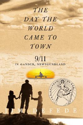 The Day the World Came to Town: 9/11 in Gander, Newfoundland (2003)