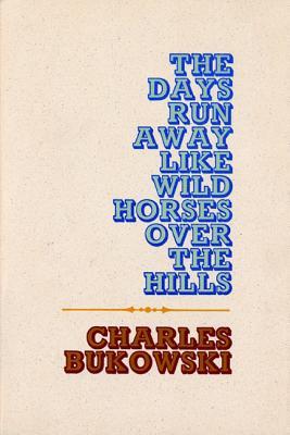 The Days Run Away Like Wild Horses Over the Hills (2002)