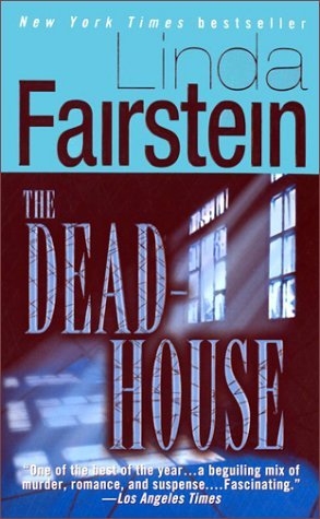 The Deadhouse (2003) by Linda Fairstein