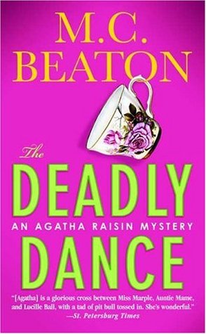The Deadly Dance (2005) by M.C. Beaton