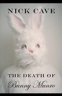 The Death of Bunny Munro (2009)