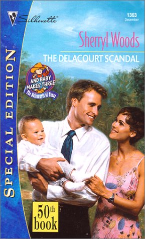 The Delacourt Scandal (2000) by Sherryl Woods
