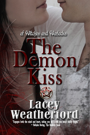 The Demon Kiss (2010) by Lacey Weatherford