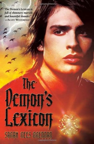 The Demon's Lexicon (2009) by Sarah Rees Brennan
