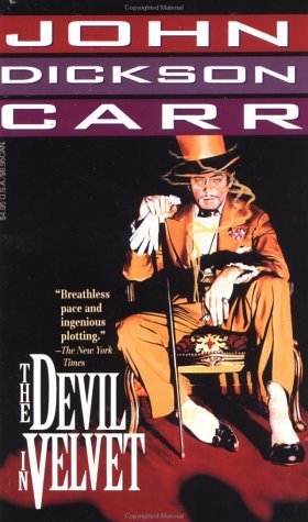 The Devil in Velvet (1994 Ed) (1994) by John Dickson Carr