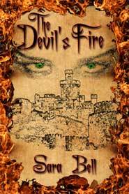 The Devil's Fire (2008) by Sara Bell