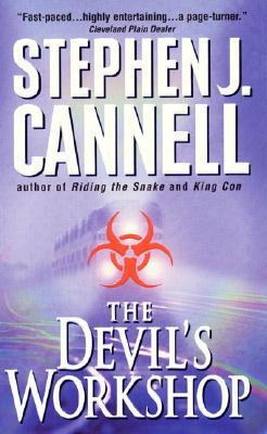 The Devil's Workshop (2000) by Stephen J. Cannell