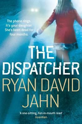 The Dispatcher. Ryan David Jahn (2012) by Ryan David Jahn