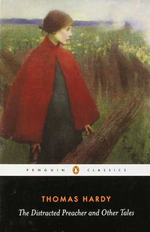 The Distracted Preacher and Other Tales (1980) by Thomas Hardy