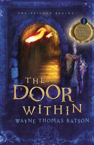 The Door Within (2007) by Wayne Thomas Batson