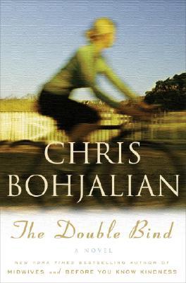 The Double Bind (2007) by Chris Bohjalian