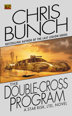 The Doublecross Program (2004) by Chris Bunch
