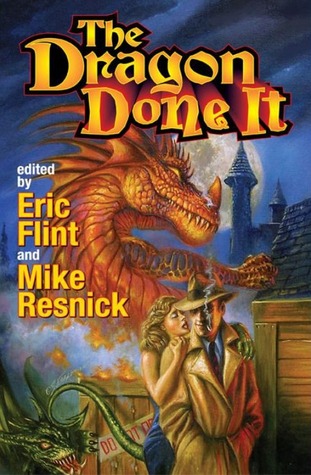 The Dragon Done It (2008) by Mike Resnick