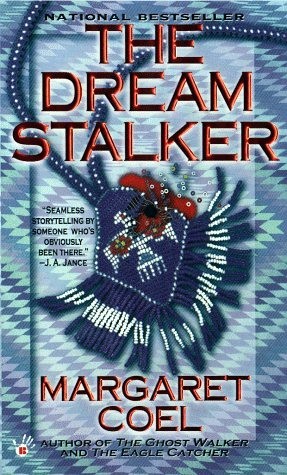 The Dream Stalker (1998) by Margaret Coel