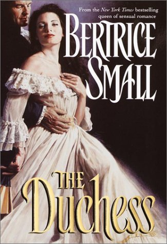 The Duchess (2001) by Bertrice Small