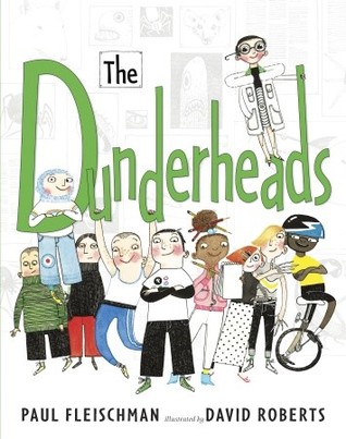 The Dunderheads (2009) by Paul Fleischman