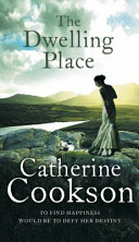 The Dwelling Place (1994) by Catherine Cookson