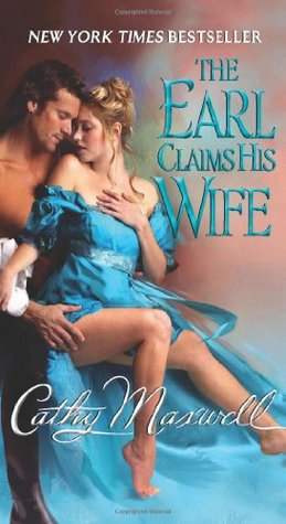 The Earl Claims His Wife (2009) by Cathy Maxwell