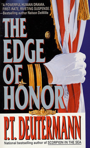 The Edge of Honor (1995) by P.T. Deutermann