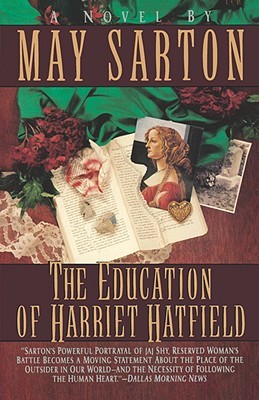The Education of Harriet Hatfield (1990) by May Sarton