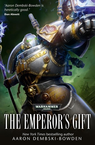 The Emperor's Gift (2012) by Aaron Dembski-Bowden