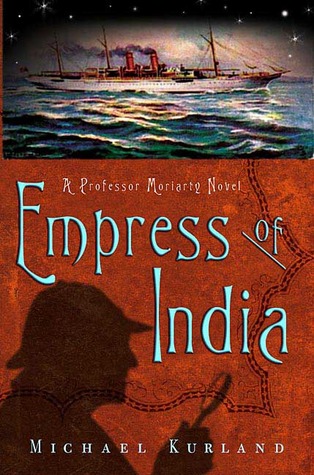 The Empress of India (2006) by Michael Kurland