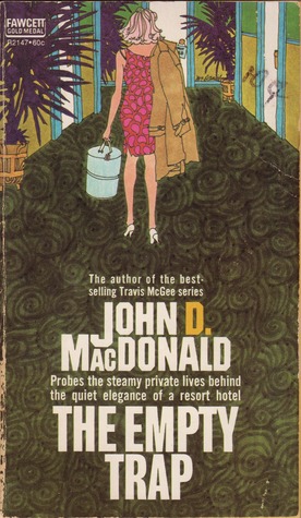 The Empty Trap (1983) by John D. MacDonald