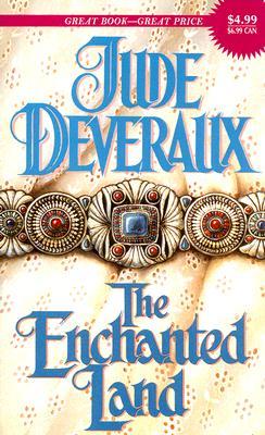 The Enchanted Land (2007) by Jude Deveraux