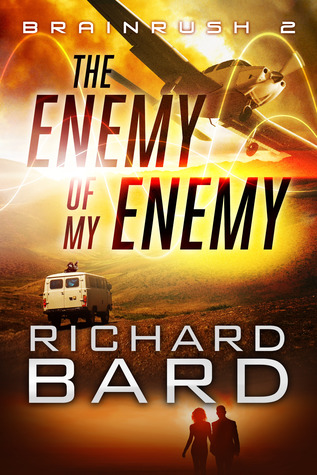 The Enemy of My Enemy (2013) by Richard Bard